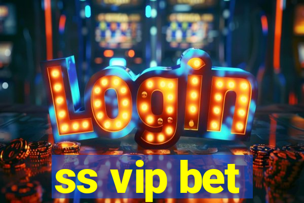 ss vip bet